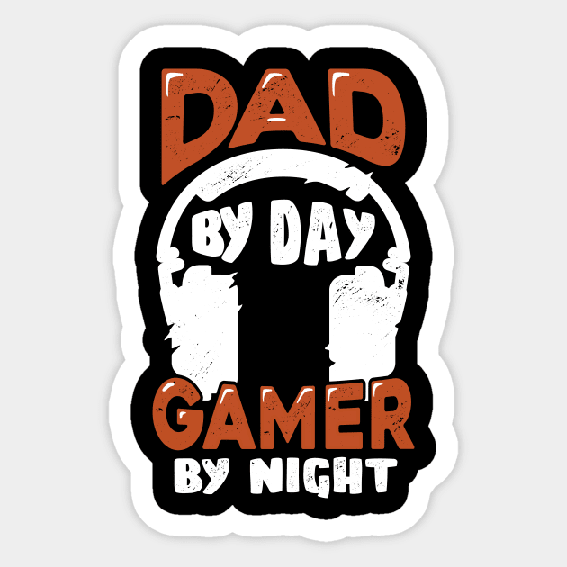 Dad By Day Gamer By Night Sticker by Dolde08